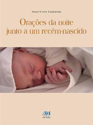 cover image of Orações da noite junto a um recém-nascido